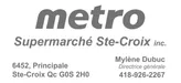 Métro - Super Marché Ste-Croix